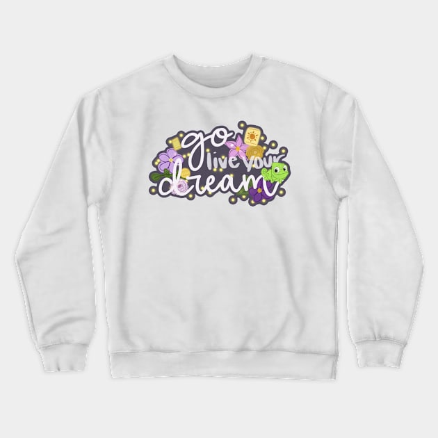 live your dream Crewneck Sweatshirt by EdenAtencio04